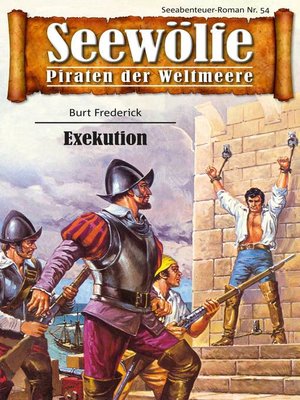 cover image of Seewölfe--Piraten der Weltmeere 54